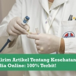 Cara Kirim Artikel Tentang Kesehatan ke Media Online 100% Terbit